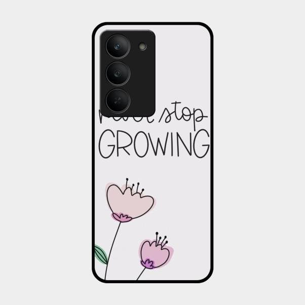 Never Stop Growing Glossy Metal Case Cover For Realme 14X 5G