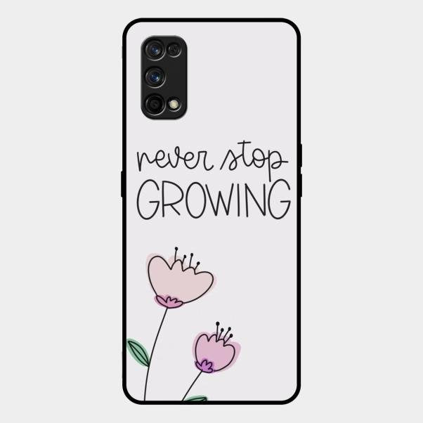 Never Stop Growing Glossy Metal Case Cover For Realme 7 Pro