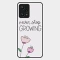 Never Stop Growing Glossy Metal Case Cover For Realme 9 Pro 5G