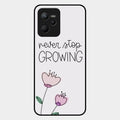 Never Stop Growing Glossy Metal Case Cover For Realme C35