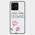 Never Stop Growing Glossy Metal Case Cover For Realme C53