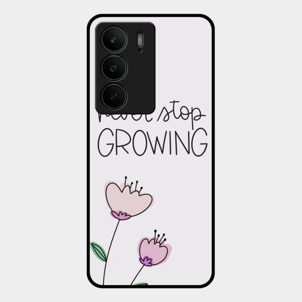 Never Stop Growing Glossy Metal Case Cover For Realme C75 5G