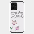 Never Stop Growing Glossy Metal Case Cover For Redmi 12 5G