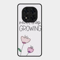 Never Stop Growing Glossy Metal Case Cover For Redmi Note 15 Pro 5G