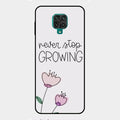 Never Stop Growing Glossy Metal Case Cover For Redmi Note 9 Pro Max