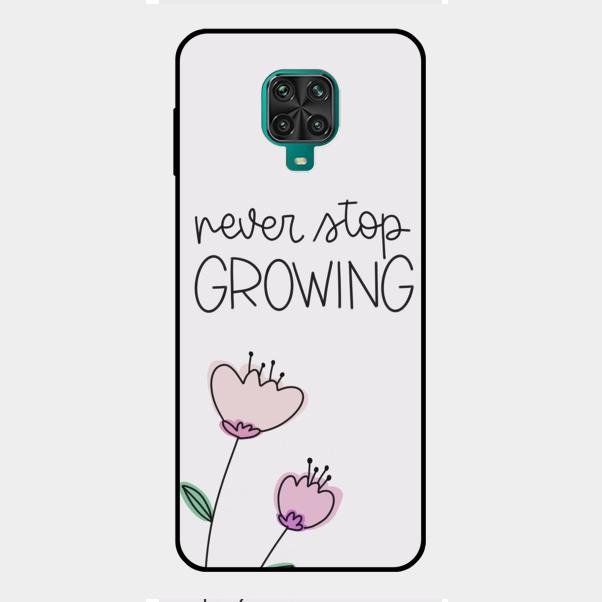 Never Stop Growing Glossy Metal Case Cover For Redmi Note 9 Pro