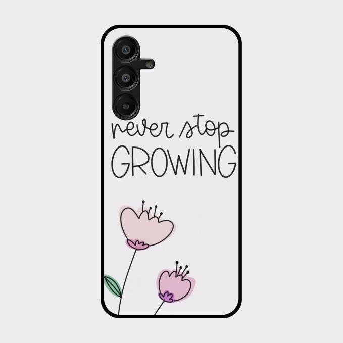 Never Stop Growing Glossy Metal Case Cover For Samsung Galaxy A16 5G