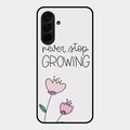 Never Stop Growing Glossy Metal Case Cover For Samsung Galaxy A26 5G