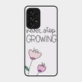 Never Stop Growing Glossy Metal Case Cover For Samsung Galaxy A53 5G
