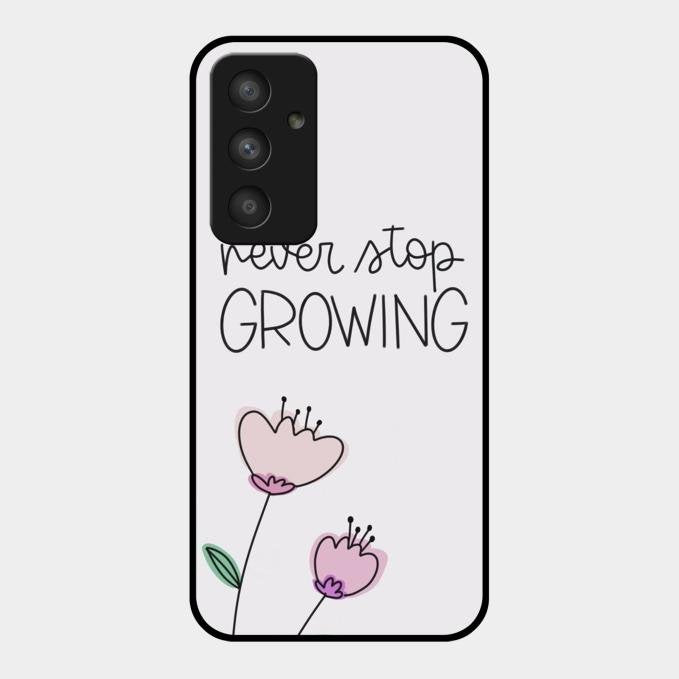 Never Stop Growing Glossy Metal Case Cover For Samsung Galaxy A54 5G