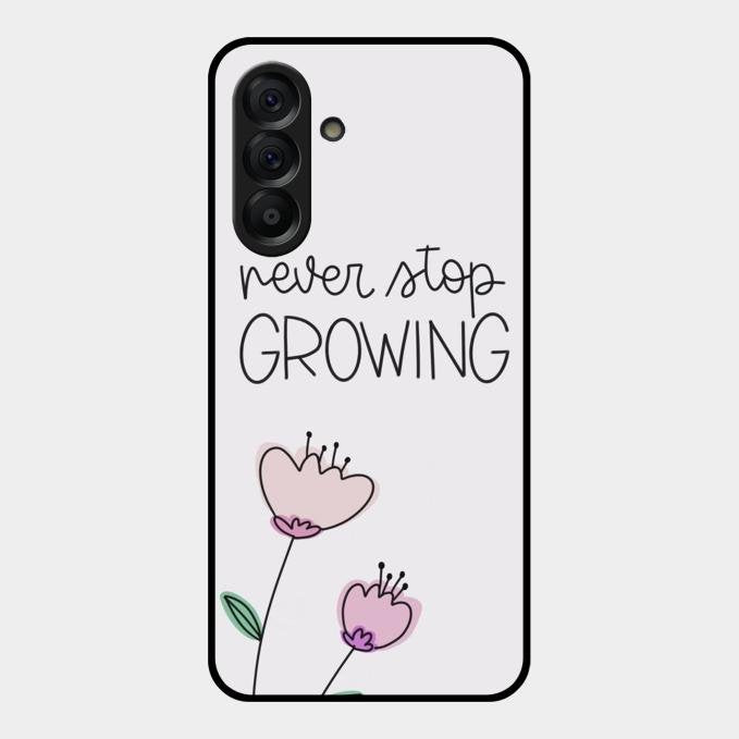 Never Stop Growing Glossy Metal Case Cover For Samsung Galaxy A56 5G