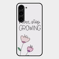 Never Stop Growing Glossy Metal Case Cover For Samsung Galaxy S23 5G