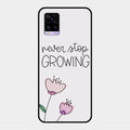 Never Stop Growing Glossy Metal Case Cover For Vivo V20