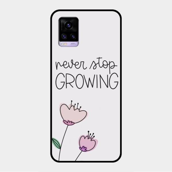 Never Stop Growing Glossy Metal Case Cover For Vivo V20
