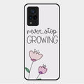 Never Stop Growing Glossy Metal Case Cover For Vivo V21 5G