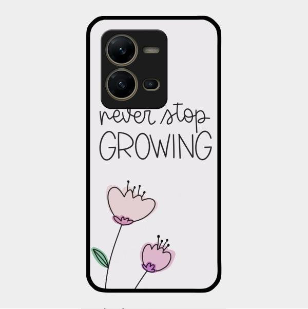 Never Stop Growing Glossy Metal Case Cover For Vivo V25 5G