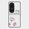 Never Stop Growing Glossy Metal Case Cover For Vivo V40 5G