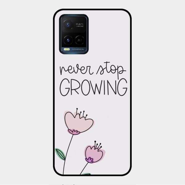 Never Stop Growing Glossy Metal Case Cover For Vivo Y21T