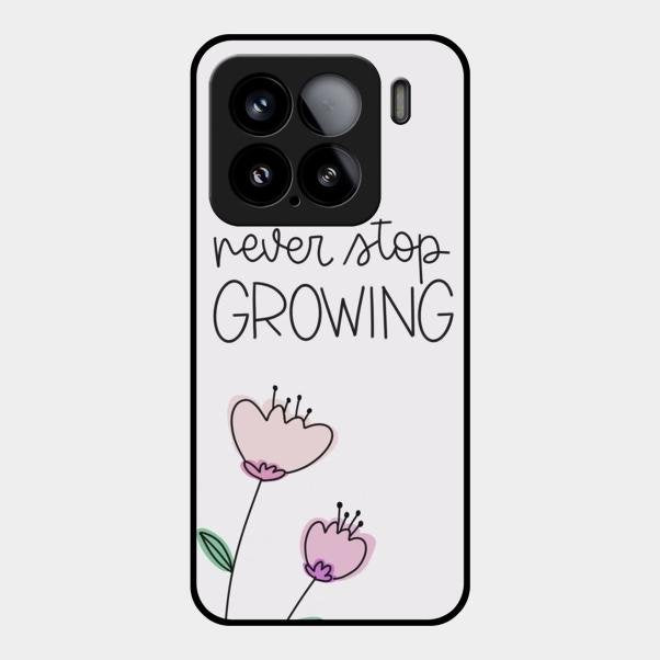 Never Stop Growing Glossy Metal Case Cover For Xiaomi 15 5G