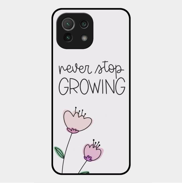 Never Stop Growing Glossy Metal Case Cover For Xiaomi Mi 11 Lite