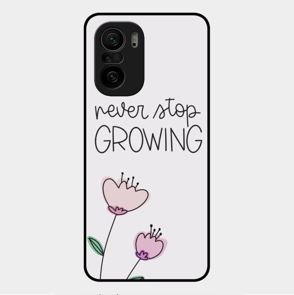 Never Stop Growing Glossy Metal Case Cover For Xiaomi Mi 11X 5G
