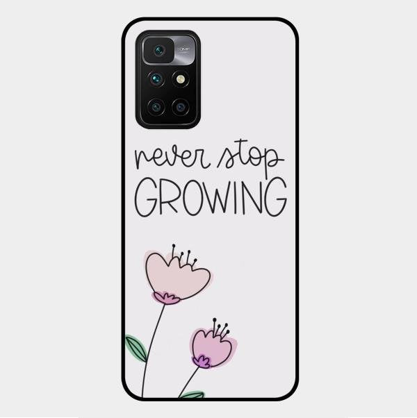 Never Stop Growing Glossy Metal Case Cover For Xiaomi Redmi 10 Prime 2022